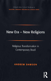 Imagen de portada: New Era - New Religions 1st edition 9781032243511