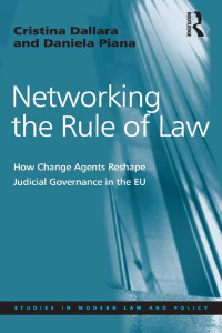 صورة الغلاف: Networking the Rule of Law 1st edition 9781409433057