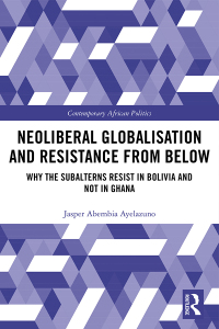 Cover image: Neoliberal Globalisation and Resistance from Below 1st edition 9780367665692