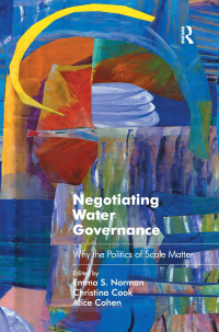 Cover image: Negotiating Water Governance 1st edition 9781409467908