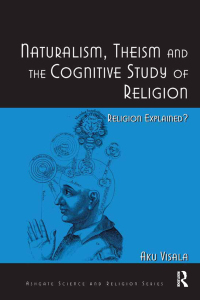 صورة الغلاف: Naturalism, Theism and the Cognitive Study of Religion 1st edition 9781409424260