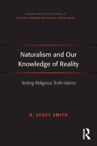 Cover image: Naturalism and Our Knowledge of Reality 1st edition 9781409434863