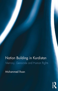 Imagen de portada: Nation Building in Kurdistan 1st edition 9781472466792