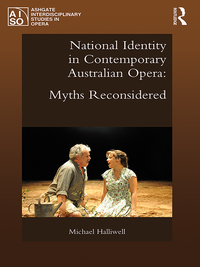 Cover image: National Identity in Contemporary Australian Opera 1st edition 9781472433275