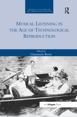 Immagine di copertina: Musical Listening in the Age of Technological Reproduction 1st edition 9780367879716