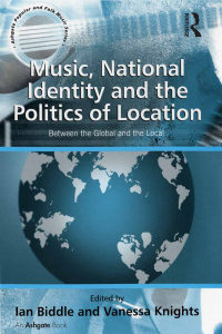 Imagen de portada: Music, National Identity and the Politics of Location 1st edition 9781138253483
