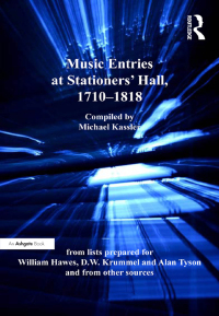 Imagen de portada: Music Entries at Stationers' Hall, 1710–1818 1st edition 9780754634584
