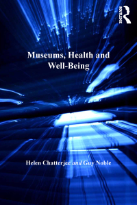 Cover image: Museums, Health and Well-Being 1st edition 9780815399537