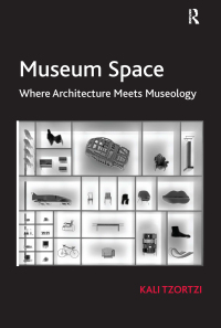 صورة الغلاف: Museum Space 1st edition 9781472439017
