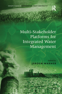 Cover image: Multi-Stakeholder Platforms for Integrated Water Management 1st edition 9780754670650