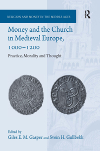 Imagen de portada: Money and the Church in Medieval Europe, 1000-1200 1st edition 9780367882297