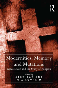 Immagine di copertina: Modernities, Memory and Mutations 1st edition 9781472436177