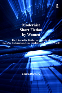 Cover image: Modernist Short Fiction by Women 1st edition 9780754666462