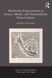 Cover image: Modernist Experiments in Genre, Media, and Transatlantic Print Culture 1st edition 9780367346782