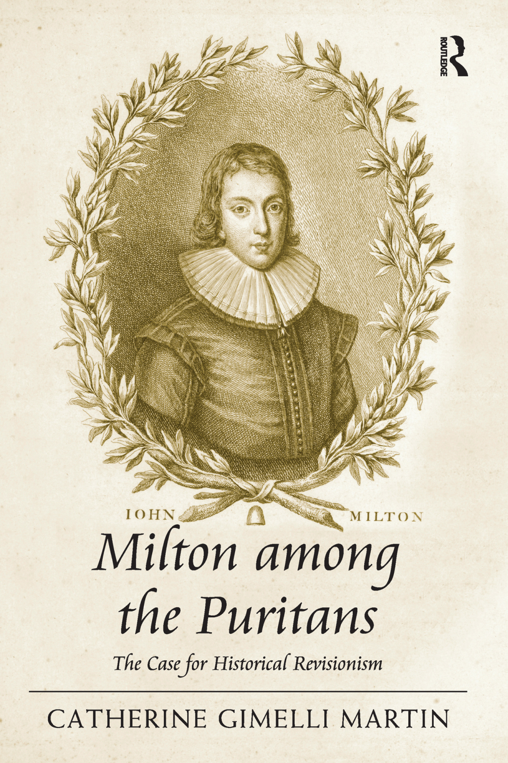 Milton among the Puritans The Case for Historical Revisionism 1st Edition