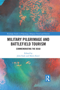 Immagine di copertina: Military Pilgrimage and Battlefield Tourism 1st edition 9780367881917