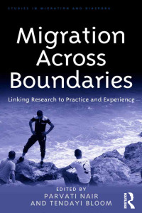 صورة الغلاف: Migration Across Boundaries 1st edition 9780367563431