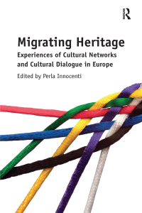 صورة الغلاف: Migrating Heritage 1st edition 9780815399124