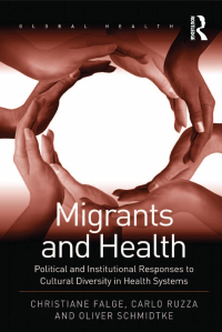 Imagen de portada: Migrants and Health 1st edition 9780754679158