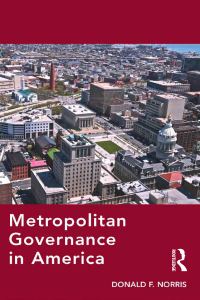 Titelbild: Metropolitan Governance in America 1st edition 9781138573277