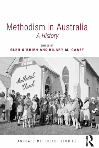 صورة الغلاف: Methodism in Australia 1st edition 9781138549111