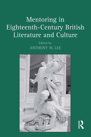 Cover image: Mentoring in Eighteenth-Century British Literature and Culture 1st edition 9781138266087