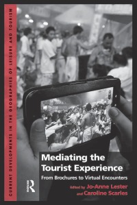 Cover image: Mediating the Tourist Experience 1st edition 9781138255609