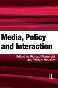 Omslagafbeelding: Media, Policy and Interaction 1st edition 9780754674146