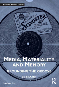 Imagen de portada: Media, Materiality and Memory 1st edition 9781472459480