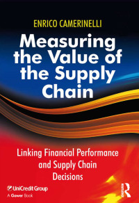 Imagen de portada: Measuring the Value of the Supply Chain 1st edition 9780566087943