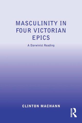 Imagen de portada: Masculinity in Four Victorian Epics 1st edition 9781032929187