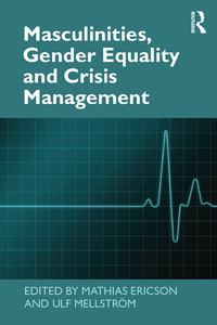 Imagen de portada: Masculinities, Gender Equality and Crisis Management 1st edition 9780367349042