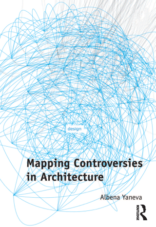 Titelbild: Mapping Controversies in Architecture 1st edition 9781138270480