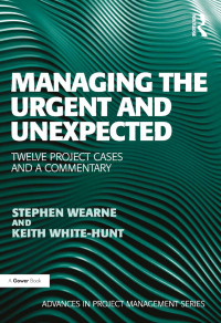 Cover image: Managing the Urgent and Unexpected 1st edition 9781472442505