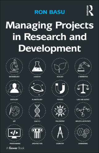 Cover image: Managing Projects in Research and Development 1st edition 9781032837222
