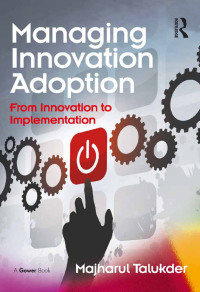 Omslagafbeelding: Managing Innovation Adoption 1st edition 9781472413352