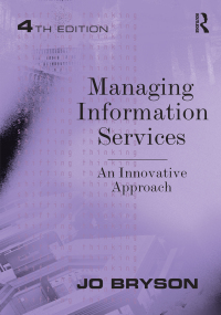 Cover image: Managing Information Services 4th edition 9781472455291