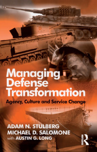 Cover image: Managing Defense Transformation 1st edition 9780754648567