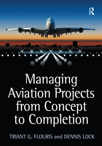 Cover image: Managing Aviation Projects from Concept to Completion 1st edition 9780754676157