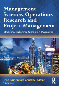 Cover image: Management Science, Operations Research and Project Management 1st edition 9780367879310