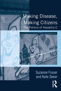 Omslagafbeelding: Making Disease, Making Citizens 1st edition 9781138268340