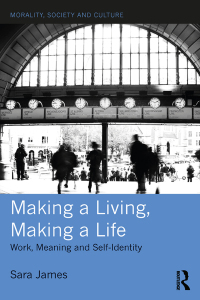 Cover image: Making a Living, Making a Life 1st edition 9780367208295