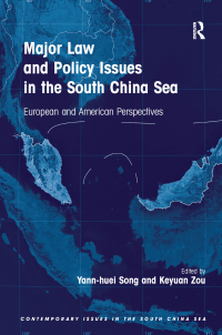 صورة الغلاف: Major Law and Policy Issues in the South China Sea 1st edition 9781138247659