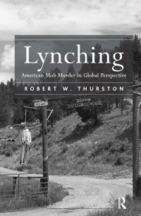 Cover image: Lynching 1st edition 9781409409083