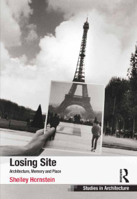 Cover image: Losing Site 1st edition 9781409408710