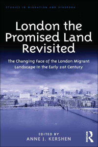 Omslagafbeelding: London the Promised Land Revisited 1st edition 9781472447272
