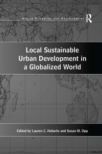 Omslagafbeelding: Local Sustainable Urban Development in a Globalized World 1st edition 9781138275607