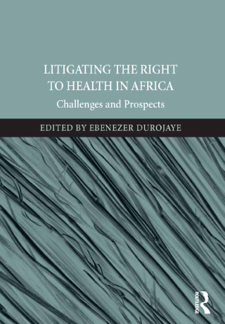 Cover image: Litigating the Right to Health in Africa 1st edition 9781472468673