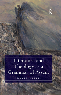 Omslagafbeelding: Literature and Theology as a Grammar of Assent 1st edition 9781472475244
