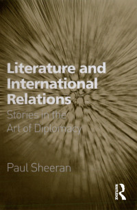Cover image: Literature and International Relations 1st edition 9780754646136